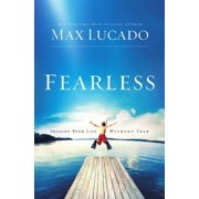 Fearless: Imagine Your Life Without Fear - The Perfect Mothers Day Gift for Christian Moms, (Paperback)