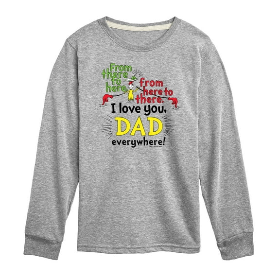 Green Eggs and Ham Fathers Day - Love You Dad Everywhere - Toddler And Youth Long Sleeve Graphic T-Shirt
