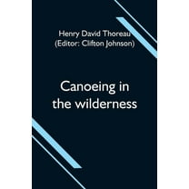 Canoeing in the wilderness, (Paperback)