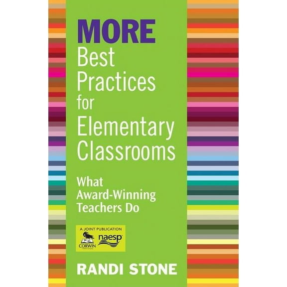 MORE Best Practices for Elementary Classrooms: What Award-Winning Teachers Do (Paperback)