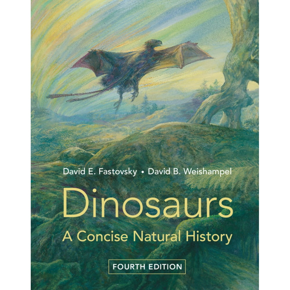 dinosaurs a concise natural history