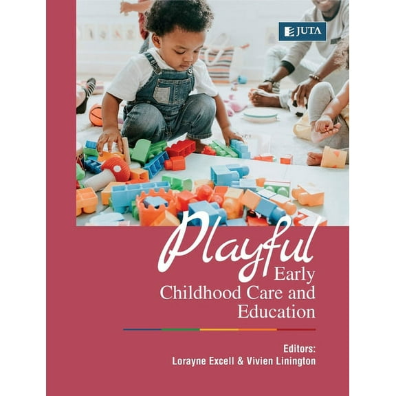 Playful Early Childhood Care and Education, (Paperback)