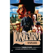 Pre-Owned Longarm #396: Longarm and the Castle of the Damned (Mass Market Paperback) 051515010X 9780515150100
