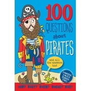 100 Questions: Pirates, (Hardcover)