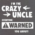 thumbnail image 3 of Tee Hunt Crazy Uncle Funny T-Shirt Family Holiday Party Gift for Uncle Mens Shirt, Hot Pink, 5X-Large, 3 of 5