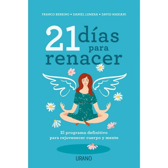 21 DIAS PARA RENACER EDICIONES URANO