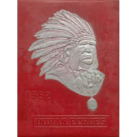 (Custom Reprint) Yearbook: 1952 Pawnee High School - Indian Echoes Yearbook (Pawnee IL)