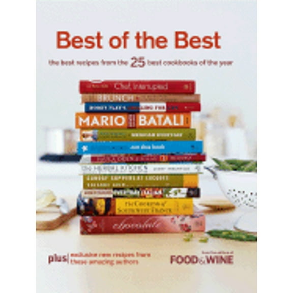 BEST OF THE BEST FROM THE 25 BEST COOKBOOKS OF THE YEAR