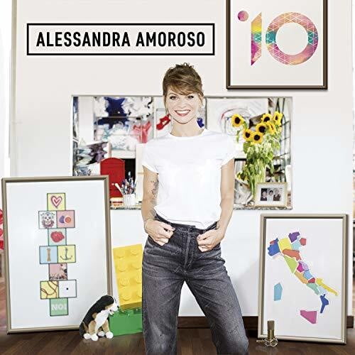 Alessandra Amoroso - 10 - Music & Performance - CD