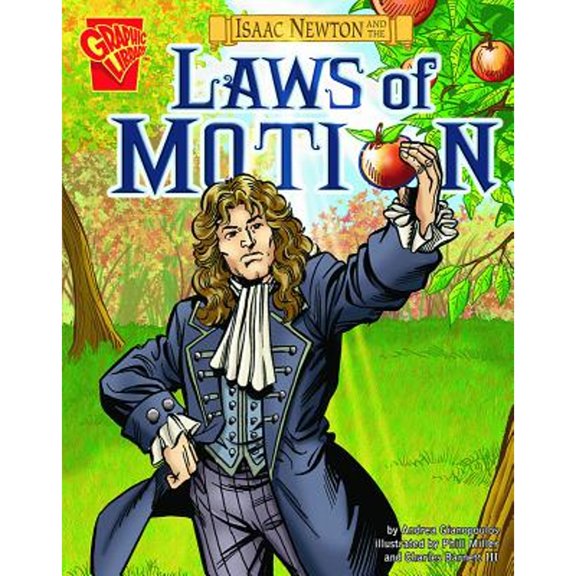 Pre-Owned Isaac Newton and the Laws of Motion (Hardcover) by Andrea Gianopoulos, Charles Barnett III