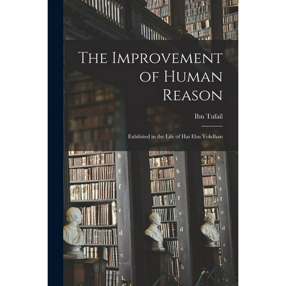 The Improvement of Human Reason (Paperback)