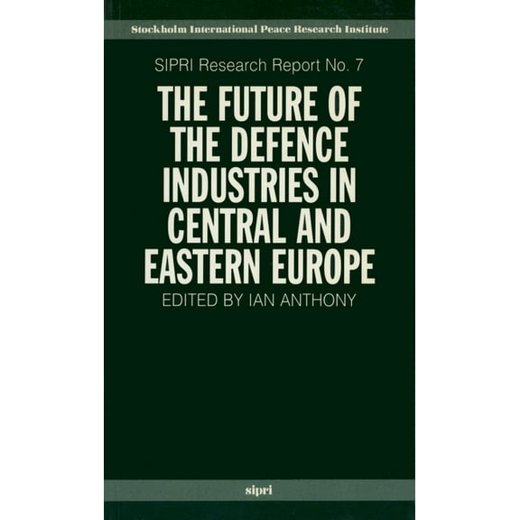 SIPRI Research Reports Future Def Indu Siprirr: P 7 P, Book 7, (Paperback)