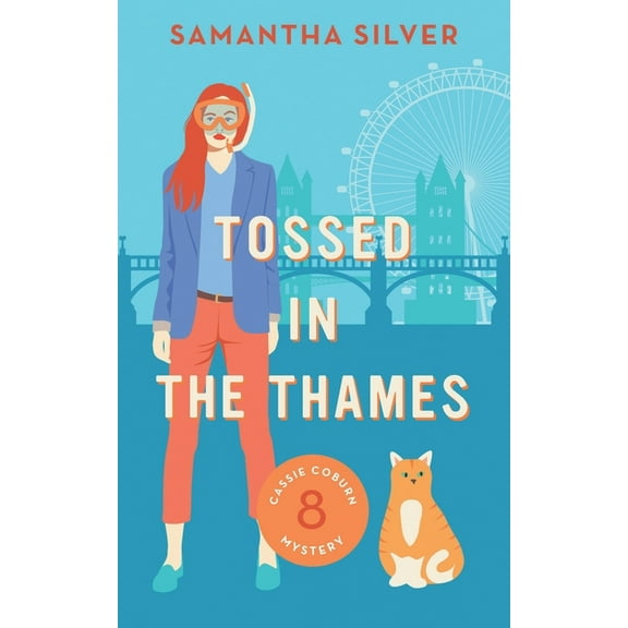 Tossed in the Thames (Paperback) by Samantha Silver