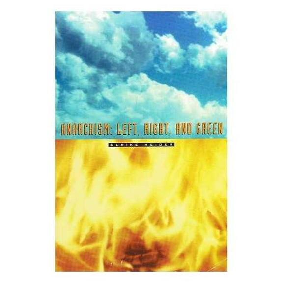 Pre-Owned Anarchism: Left, Right and Green (Paperback) 0872862895 9780872862890