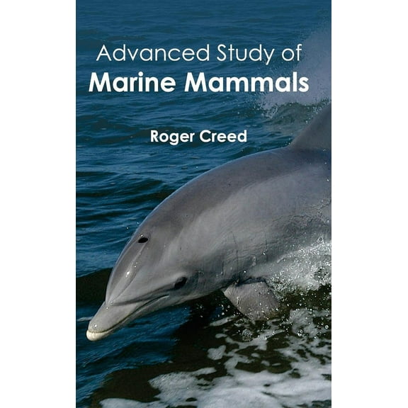 Advanced Study of Marine Mammals, (Hardcover)