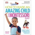thumbnail image 1 of How To Raise An Amazing Child the Montessori Way, 2nd Edition, 1 of 2