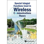 Special Integral Functions Used in Wireless Communications Theory (Hardcover)