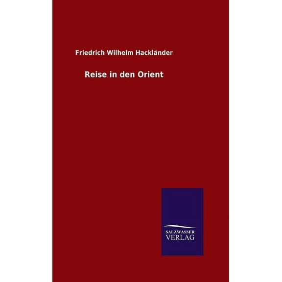 Reise in Den Orient - Hardcover