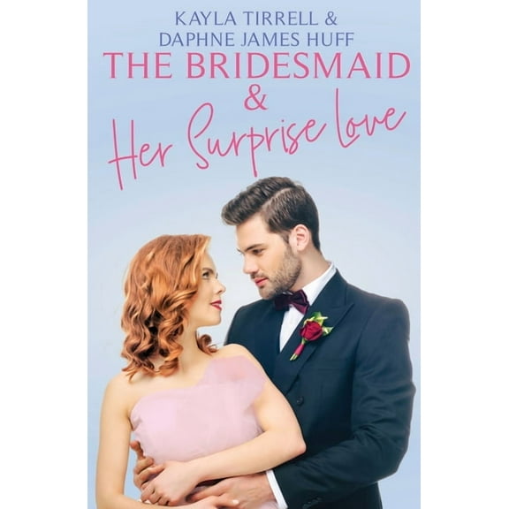 Wedding Games The Bridesmaid & Her Surprise Love, Book 3, (Paperback)