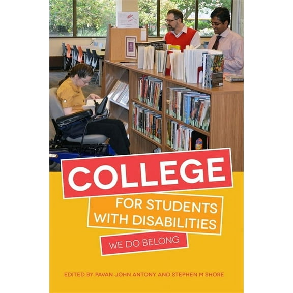 College for Students with Disabilities: We Do Belong, (Paperback)