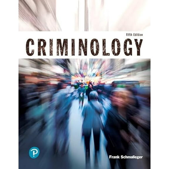 Pre-Owned Criminology (Justice Series) (Paperback) 0135186250 9780135186251