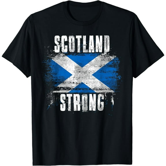 Scotland Strong Distressed Flag - Scottish Pride T-Shirt mens t shirt，black，women，funny，misfits，men，journey，t-shirt