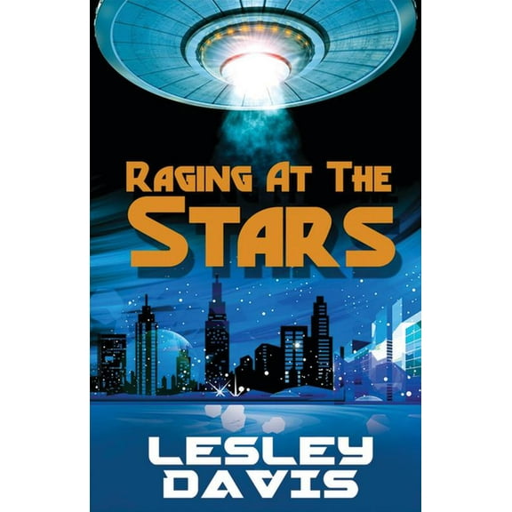 Raging at the Stars (Paperback)