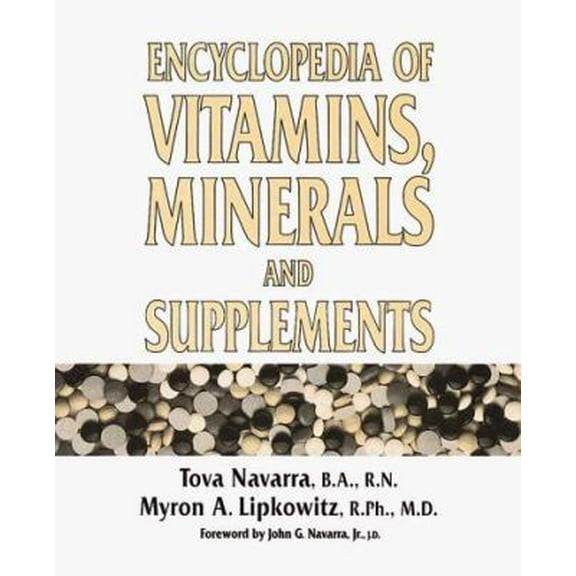 Pre-Owned Encyclopedia of Vitamins, Minerals and Supplements (Paperback) 0816032416 9780816032419