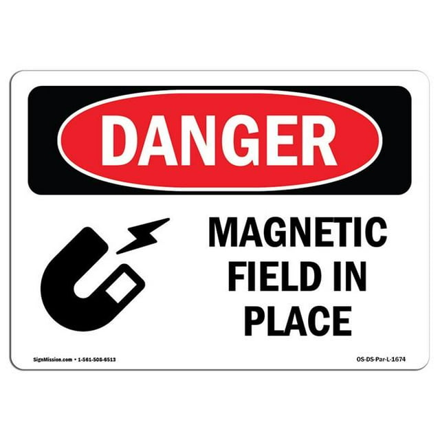 SignMission OS-DS-A-1218-L-1674 12 x 18 in. OSHA Danger Sign - Magnetic Field in Place