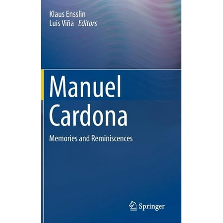 Manuel Cardona : Memories and Reminiscences (Hardcover)