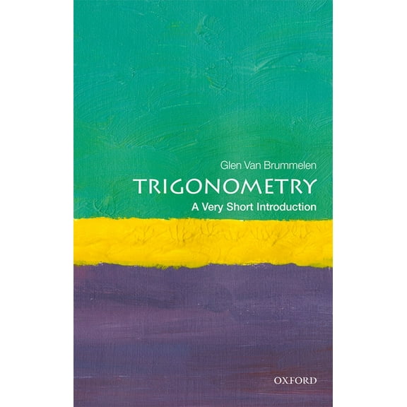 Very Short Introductions Trigonometry: A Very Short Introduction, (Paperback)