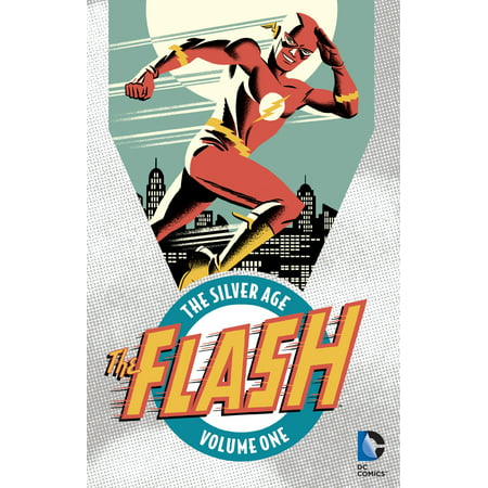 The Flash: The Silver Age Vol. 1 (Best Silver Age Comics)