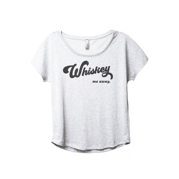 Whiskey Me Away Women's Fashion Slouchy Dolman T-Shirt Tee Heather White Medium