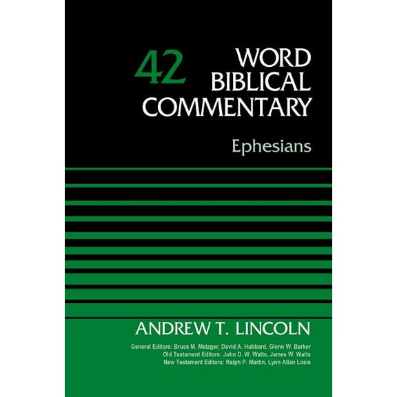 Word Biblical Commentary Ephesians, Volume 42: 42, (Hardcover)