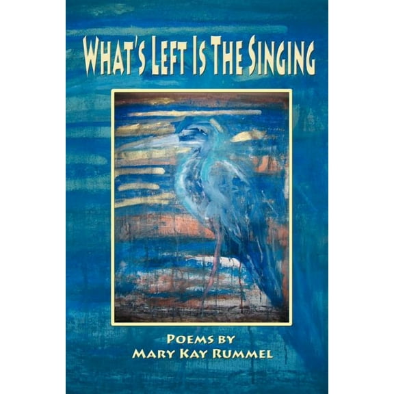 What's Left Is the Singing, (Paperback)