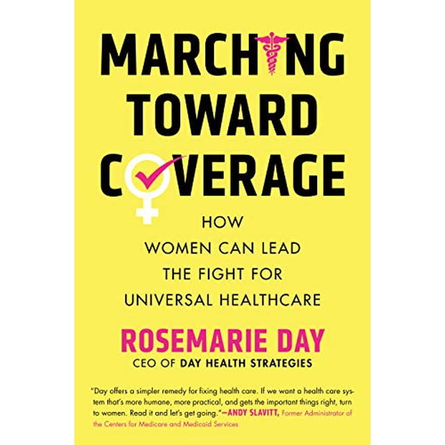 Marching Toward Coverage: How Women Can Lead the Fight for Universal Healthcare