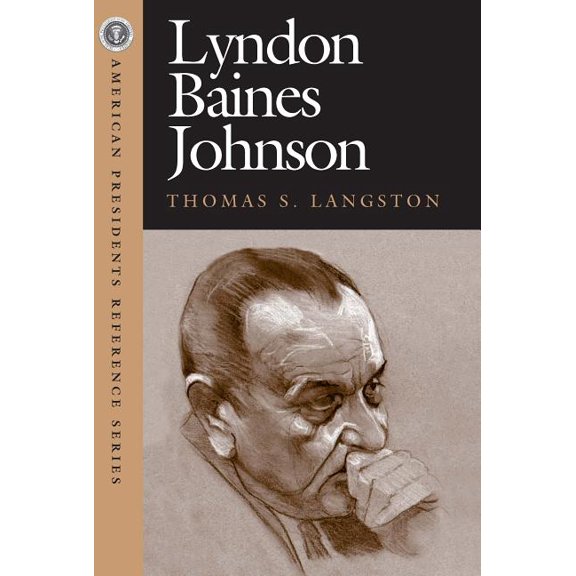 American Pres Reference Lyndon Baines Johnson, (Hardcover)