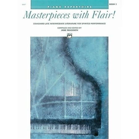 Alfred Masterpieces with Flair! Book 2 Intermediate/Late Intermediate Piano