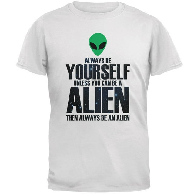 Halloween Toujours Tre Soi-Même Alien T-Shirt Blanc Adulte
