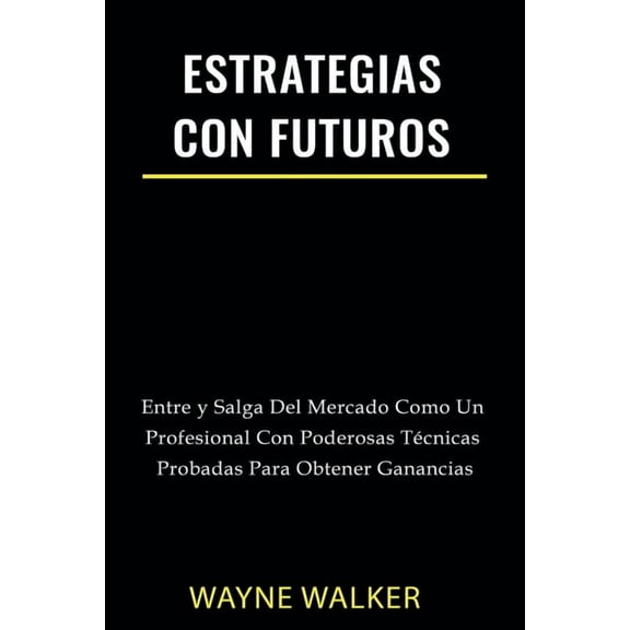 Estrategias Con Futuros, (Paperback)