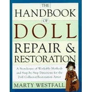 The Handbook of Doll Repair and Restoration, Used [Paperback]