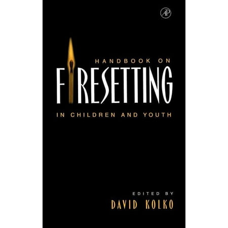 UPC: 9780124177611 | Handbook on Firesetting in Children and Youth (Hardcover)