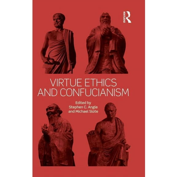 Virtue Ethics and Confucianism, (Paperback)