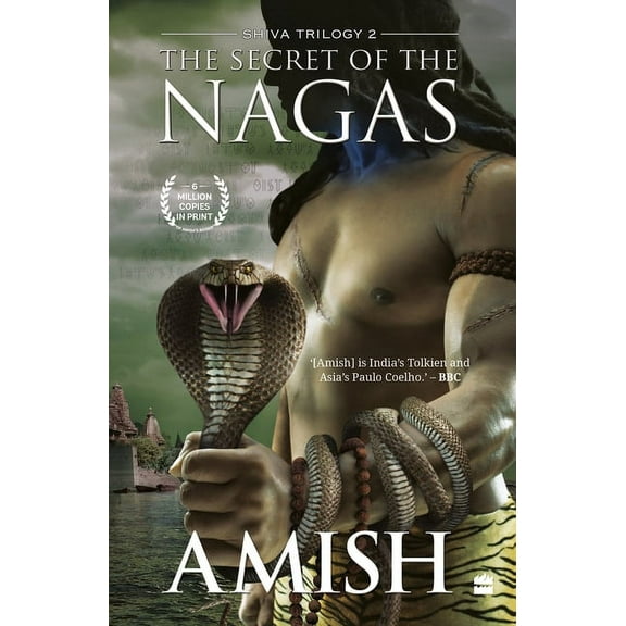 The Secret of the Nagas (Shiva Trilogy Book 2), (Paperback)