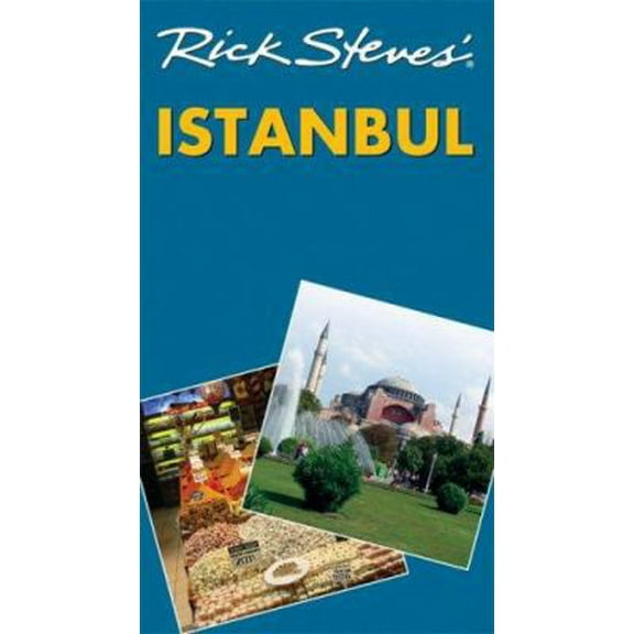 Pre-Owned Rick Steves' Istanbul (Paperback) 1598800566 9781598800562