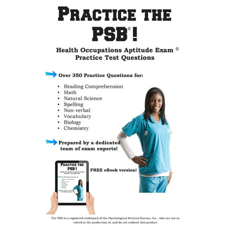 Practice the PSB HOAE! : Health Occupations Aptitude Exam Practice Test