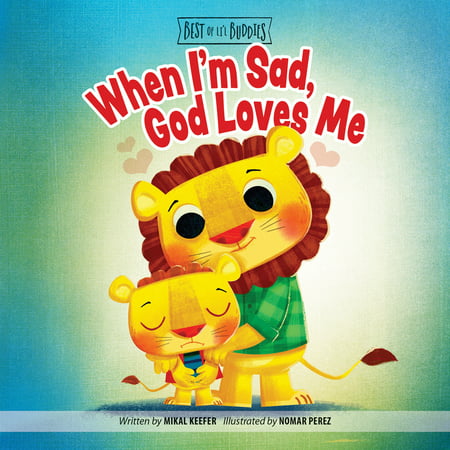 When I'm Sad, God Loves Me (The Best Religion For Me)