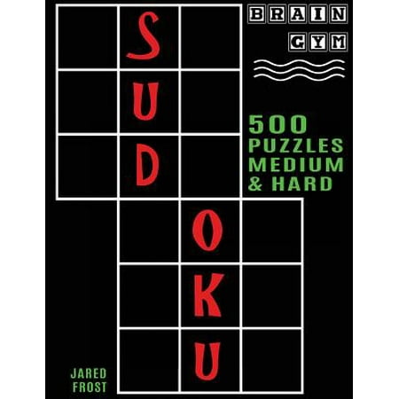 Franklin Sudoku - 500 Sudoku Puzzles, Medium and Hard : Brain Gym Series Book