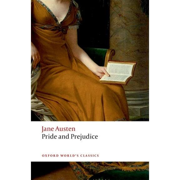 Oxford World's Classics Pride and Prejudice, (Paperback)