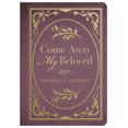 thumbnail image 1 of Come Away My Beloved, 1 of 1